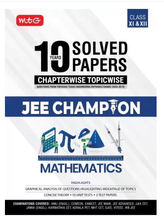 MTG 10 Years JEE Main & Advanced (2024-2015) Chapterwise Topicwise Solved Papers Mathematics